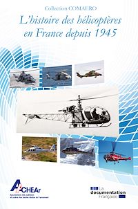Télécharger le livre :  L'histoire des hélicoptères en France depuis 1945