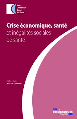 Télécharger le livre :  Crise économique, santé et inégalités sociales de santé