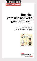 Télécharger le livre :  Russie : vers une nouvelle guerre froide ?