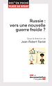 Télécharger le livre :  Russie : vers une nouvelle guerre froide ?