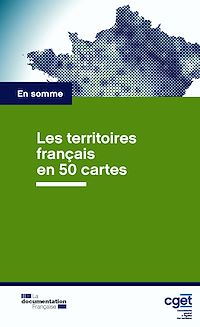 Télécharger le livre :  Les territoires français en 50 cartes