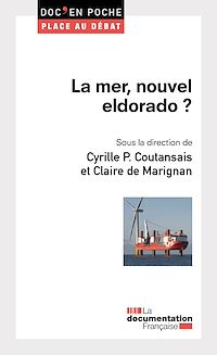 Télécharger le livre :  La mer, nouvel eldorado ?
