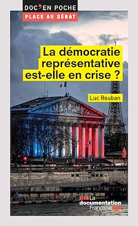 Télécharger le livre :  La démocratie représentative est-elle en crise ?