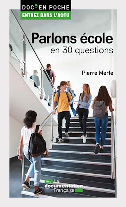 Télécharger le livre :  Parlons école en 30 questions