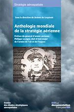 Télécharger le livre :  Anthologie mondiale de la stratégie aérienne