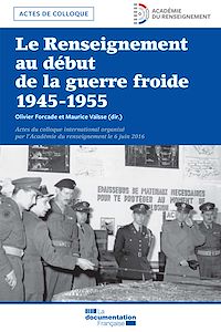 Télécharger le livre :  Le Renseignement au début de la Guerre froide