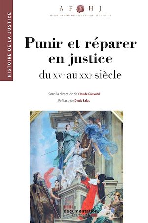 Download the eBook: Punir et réparer en justice, du XVe au XXIe siècle