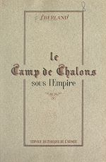 Télécharger le livre :  Le camp de Châlons sous l'Empire