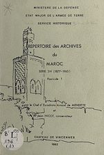 Télécharger le livre :  Répertoire des archives du Maroc. Série 3h (1877-1960), fascicule 1