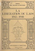 Télécharger le livre :  La libération du Laos, 1945-1946