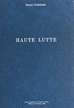 Télécharger le livre :  Haute lutte