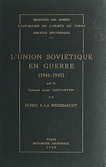 Télécharger le livre :  L'Union soviétique en guerre (2). Échec à la Wehrmacht, 1941-1945