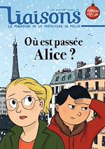 Télécharger le livre :  Où est passée Alice ?