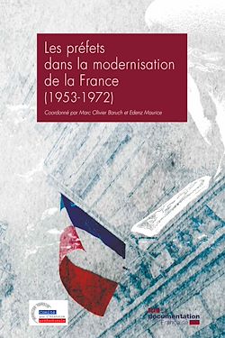 Télécharger le livre :  Les préfets dans la modernisation de la France (1953-1972)