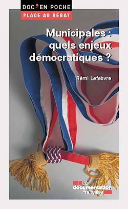 Télécharger le livre :  Municipales: quels enjeux démocratiques ?