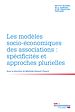 Télécharger le livre :  Les modèles socio-économiques des associations : spécificités et approches plurielles