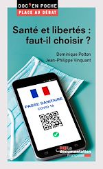 Télécharger le livre :  Santé et libertés, faut-il choisir ?