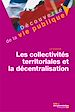 Télécharger le livre :  Les collectivités territoriales et la décentralisation - 12e édition