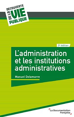 Télécharger le livre :  L'administration et les institutions administratives