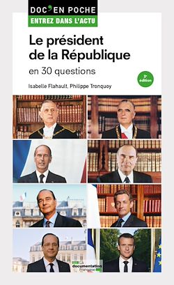 Télécharger le livre :  Le président de la République en 30 questions