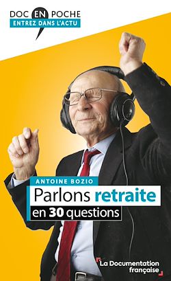 Télécharger le livre :  Parlons retraite en 30 questions