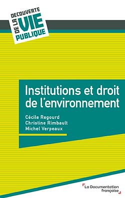 Télécharger le livre :  Institutions et droit de l'environnement