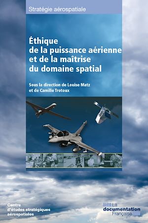 Download the eBook: L'éthique de la puissance aérienne et de la maitrise du domaine spatial