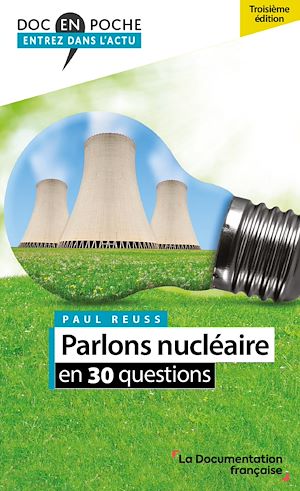 Download the eBook: Parlons nucléaire en 30 questions