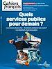 Télécharger le livre :  Cahiers français : Quels services publics pour demain ? - n°436