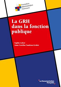 Télécharger le livre :  La GRH dans la fonction publique