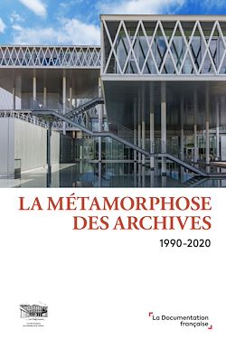 Télécharger le livre :  La métamorphose des archives