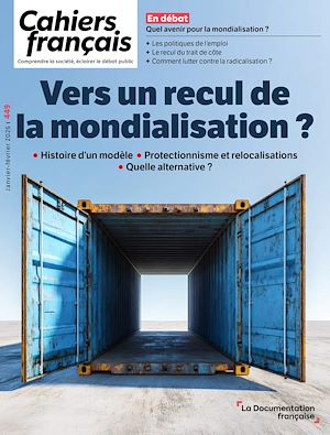 Téléchargez le livre :  Vers un recul de la mondialisation ? - N°449