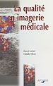 Télécharger le livre :  La qualité en imagerie médicale