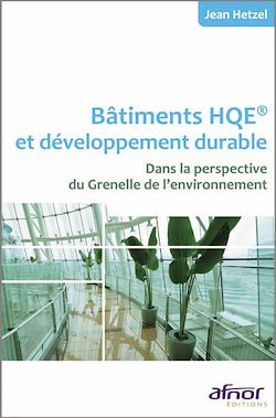 Télécharger le livre :  Bâtiments HQE et développement durable - 3e édition