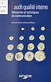 Télécharger le livre :  L'Audit qualité interne : Démarche et techniques de communication