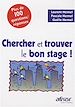 Télécharger le livre :  Chercher et trouver le bon stage