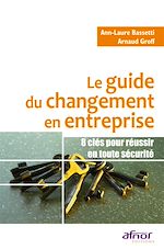 Télécharger le livre :  Le guide du changement en entreprise
