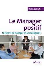 Télécharger le livre :  Le Manager positif