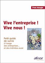 Télécharger le livre :  Vive l'entreprise, Vive nous !