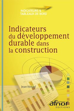 Télécharger le livre :  Indicateurs du développement durable dans la construction