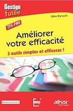 Télécharger le livre :  Améliorer votre efficacité