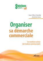 Télécharger le livre :  Organiser sa démarche commerciale
