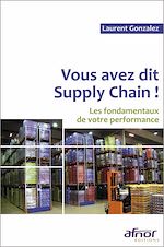 Télécharger le livre :  Vous avez dit Supply Chain ?