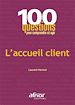 Télécharger le livre :  L'accueil client (100 questions)