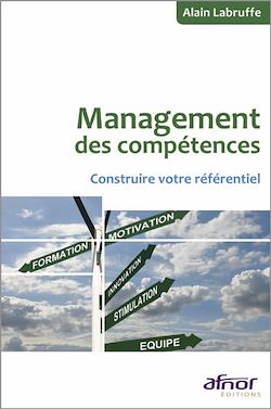 Télécharger le livre :  Management des compétences - Construire votre référentiel