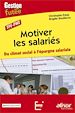 Télécharger le livre :  Motiver les salariés - Du climat social à l'épargne salariale !