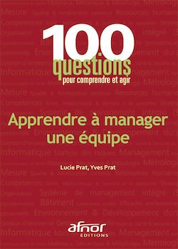 Télécharger le livre :  Apprendre à manager une équipe