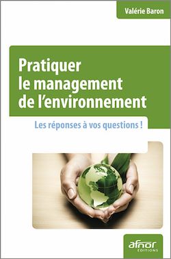 Télécharger le livre :  Pratiquer le management de l'environnement