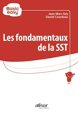Télécharger le livre :  Les fondamentaux de la SST