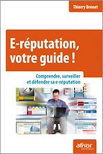 Télécharger le livre :  E-réputation, votre guide !